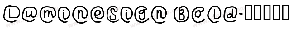 LumineSign Bold字体转换